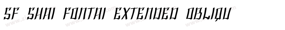 SF Shai Fontai Extended Oblique字体转换